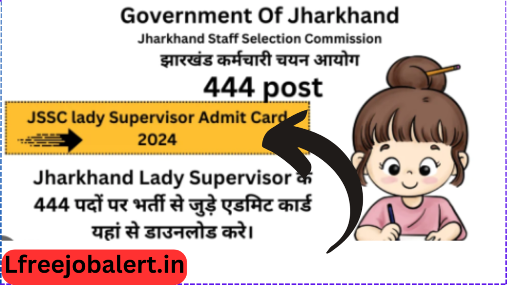 JSSC Lady Supervisor Admit Card 2024